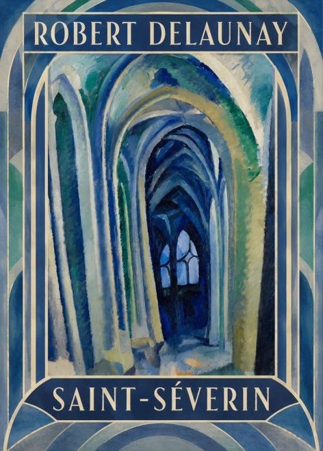 Robert Delaunay Saint-séverin No1 - Affiche