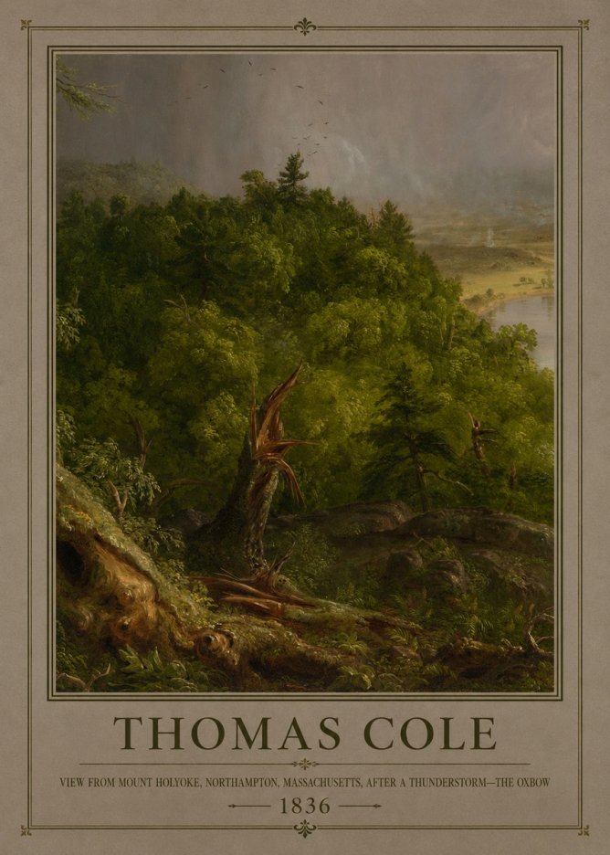 Thomas Cole View from Mount Holyoke, Northampton, Massachusetts, After a Thunderstorm—the Oxbow I No1 - Affiche