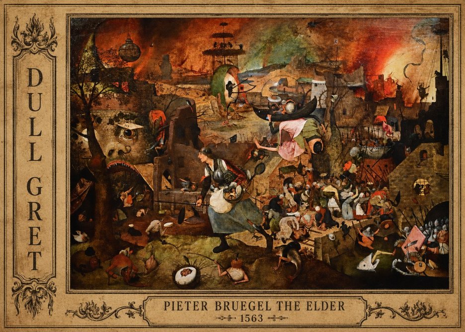 Pieter Bruegel Dull Gret I No2 - Affiche