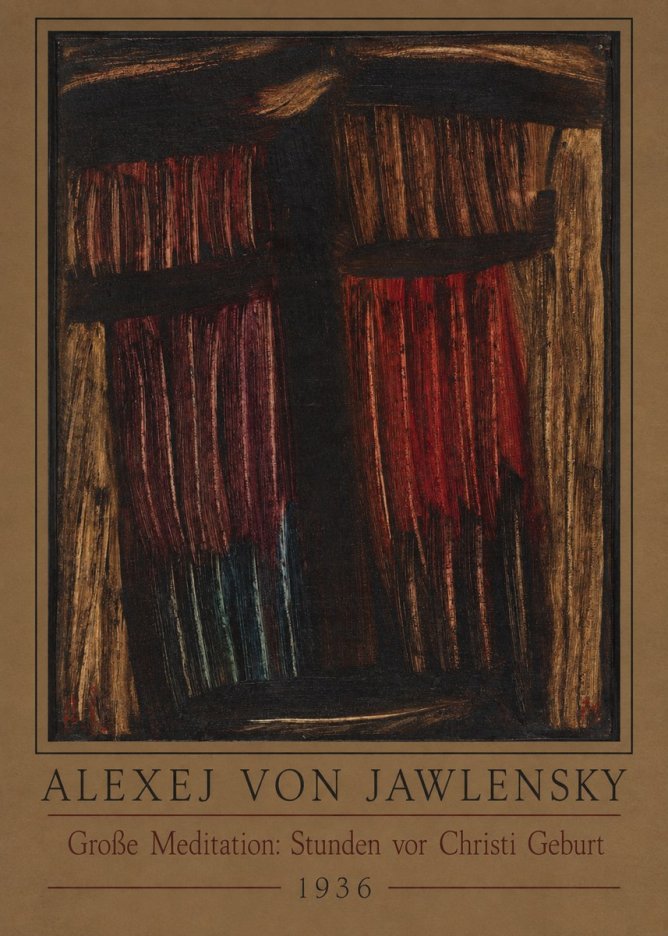 Alexej von Jawlensky Große Meditation: Stunden Vor Christi Geburt No2 - Affiche