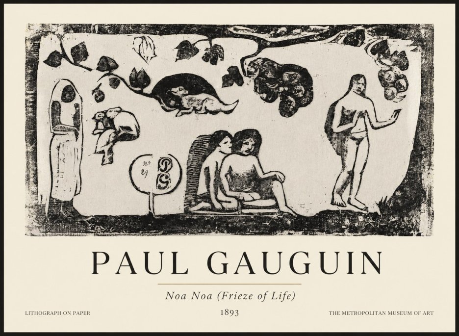 Paul Gauguin Noa Noa (Frieze of Life) No1 - Affiche
