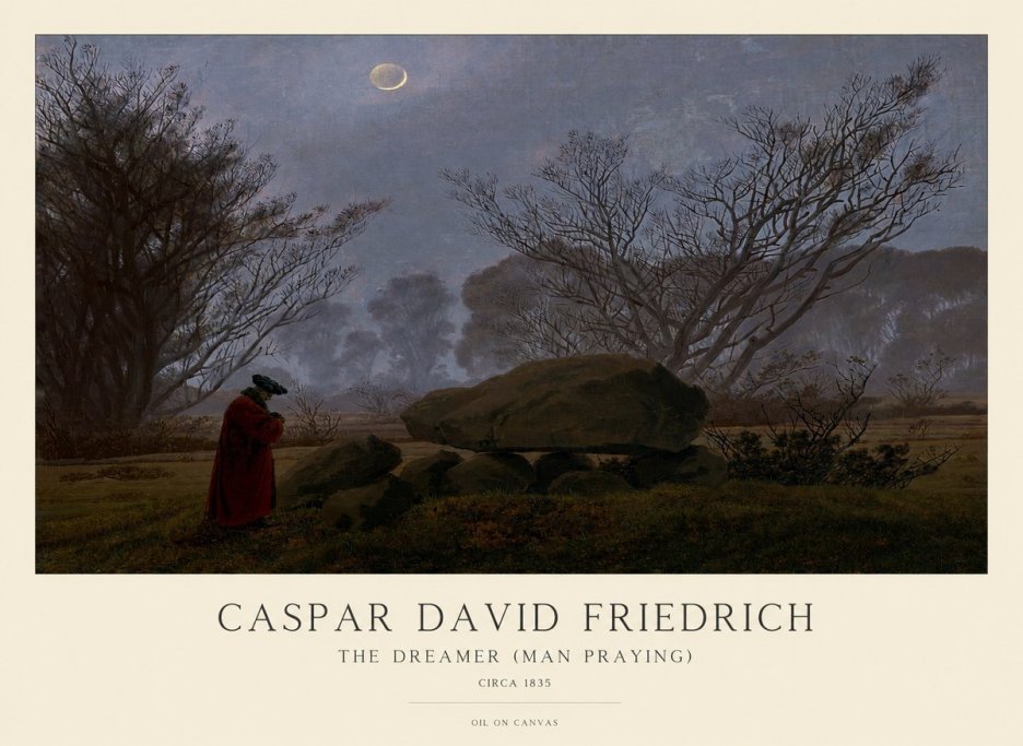 Caspar David Friedrich The Dreamer (Man Praying) No1 - Affiche