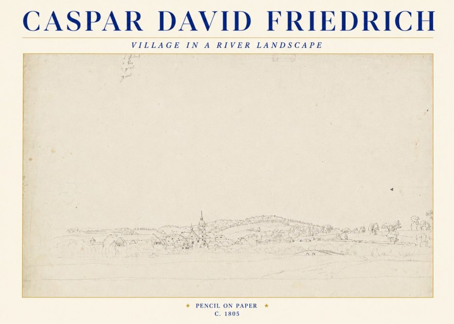 Caspar David Friedrich Village in a River Landscape No4 - Affiche