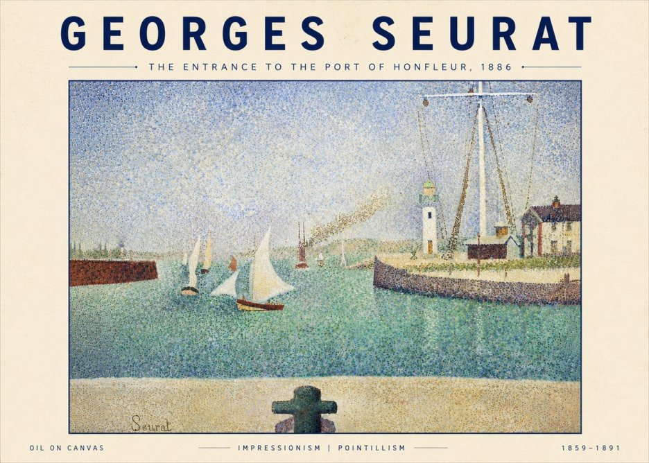 Seurat The Entrance to the Port of Honfleur, 1886 No6 - Affiche