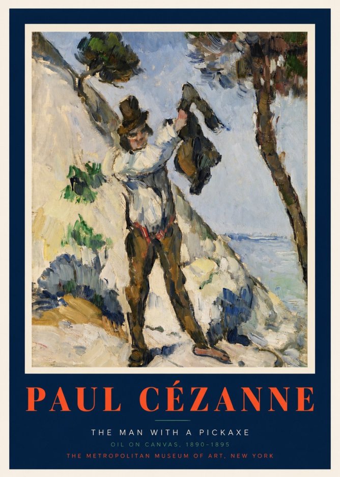 Paul Cézanne The Man with a Pickaxe No2 - Affiche