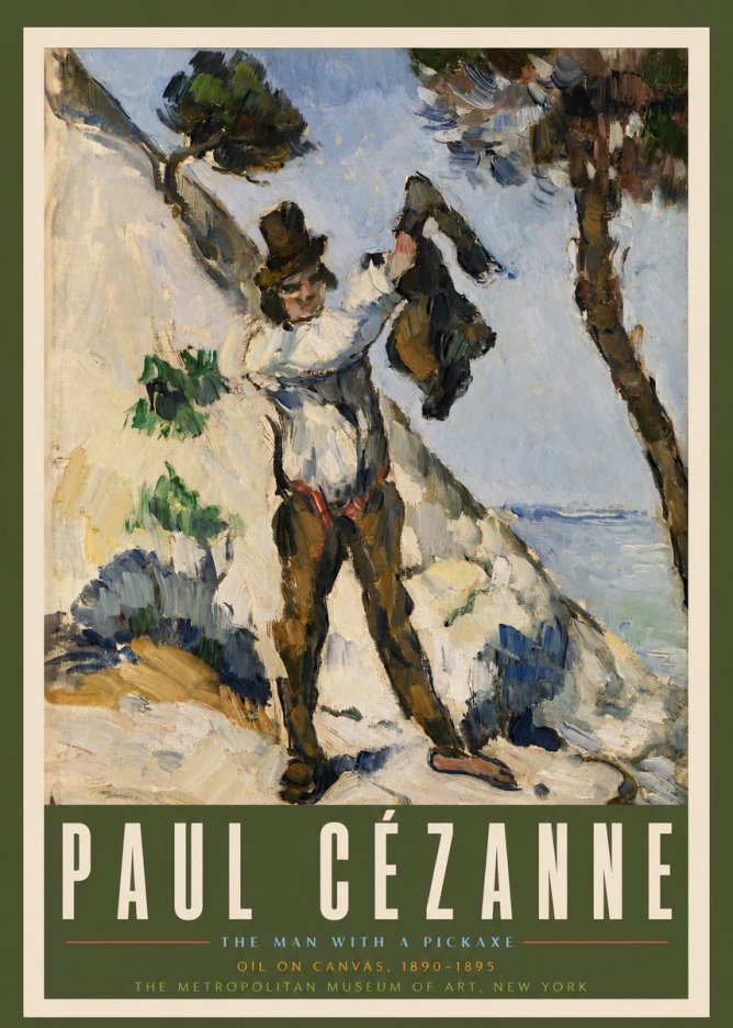 Paul Cézanne The Man with a Pickaxe No3 - Affiche