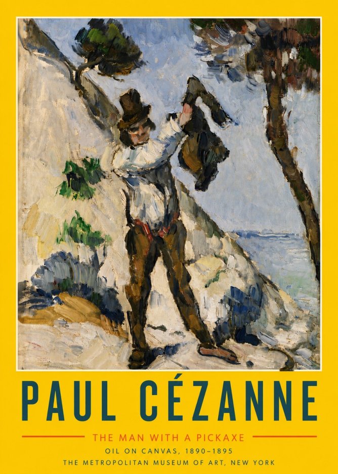 Paul Cézanne The Man with a Pickaxe No6 - Affiche