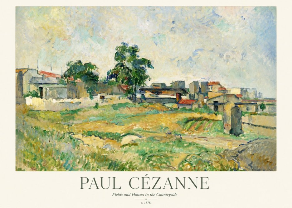 Paul Cézanne Fields and Houses in the Countryside No1 - Affiche