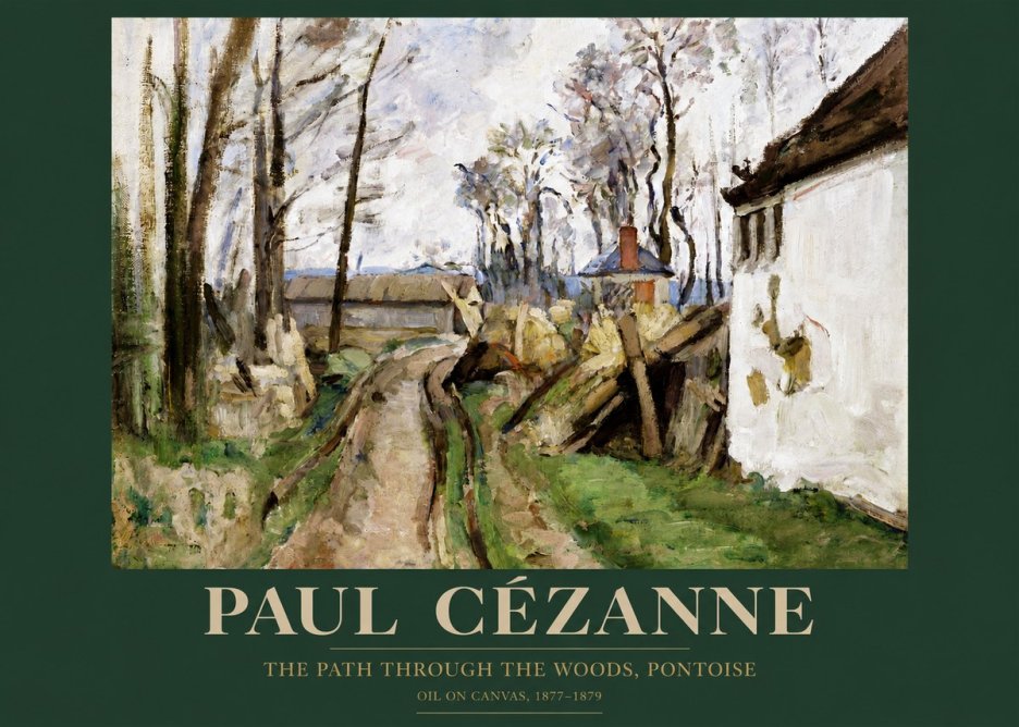 Paul Cézanne The Path Through the Woods, Pontoise No4 - Affiche