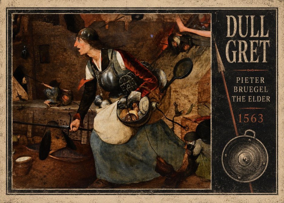 Pieter Bruegel Dull Gret II No4 - Affiche