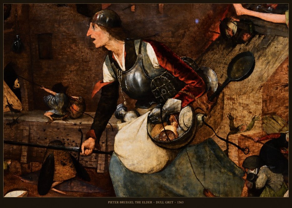 Pieter Bruegel Dull Gret II No6 - Affiche