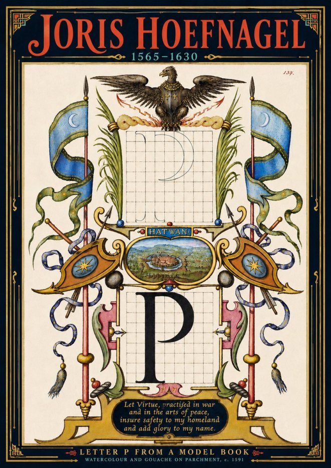 Joris Hoefnagel Letter P from a Model Book No5 - Affiche