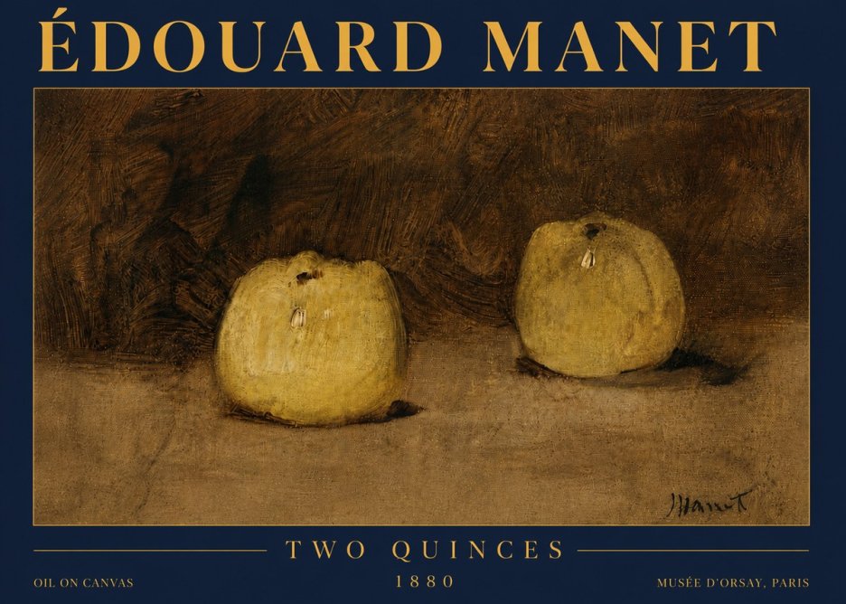 Édouard Manet Two Quinces No5 - Affiche