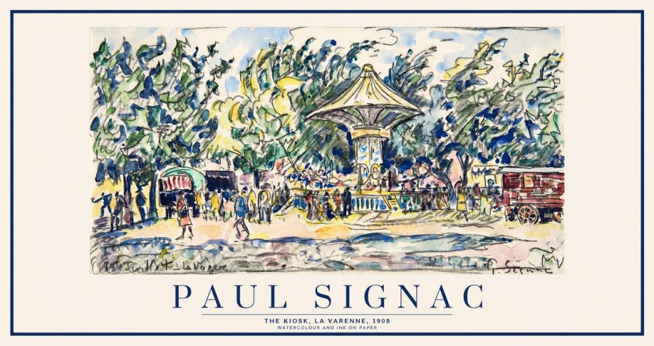 Signac The Kiosk, La Varenne, 1908 No1 - Affiche