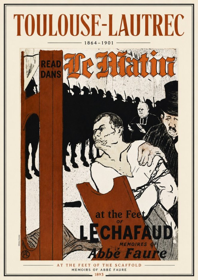 Toulouse-Lautrec At the Feet of the Scaffold Memoirs of Abbé Faure No5 - Affiche