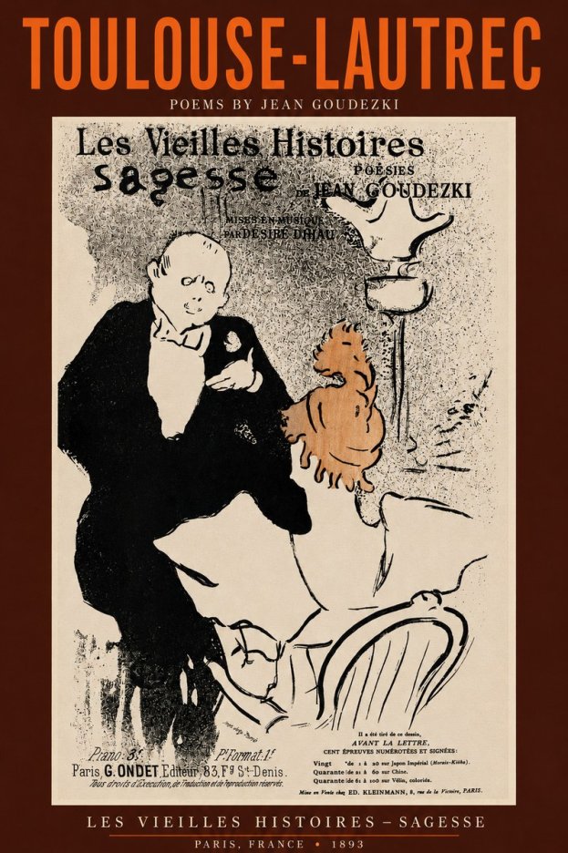 Toulouse-Lautrec Les Vieilles Histoires - Poésies Sagesse Jean Goudezki No2 - Affiche