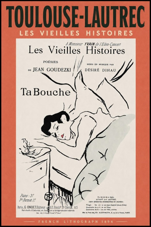 Toulouse-Lautrec Les Vieilles Histoires - Ta Bouche No4 - Affiche