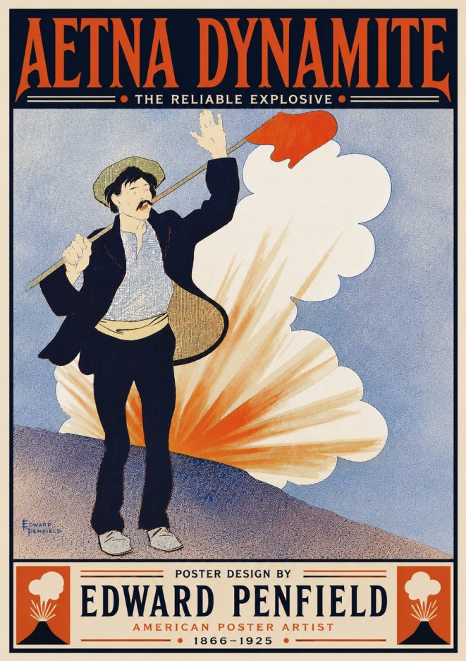 Edward Penfield Aetna Dynamite No6 - Affiche