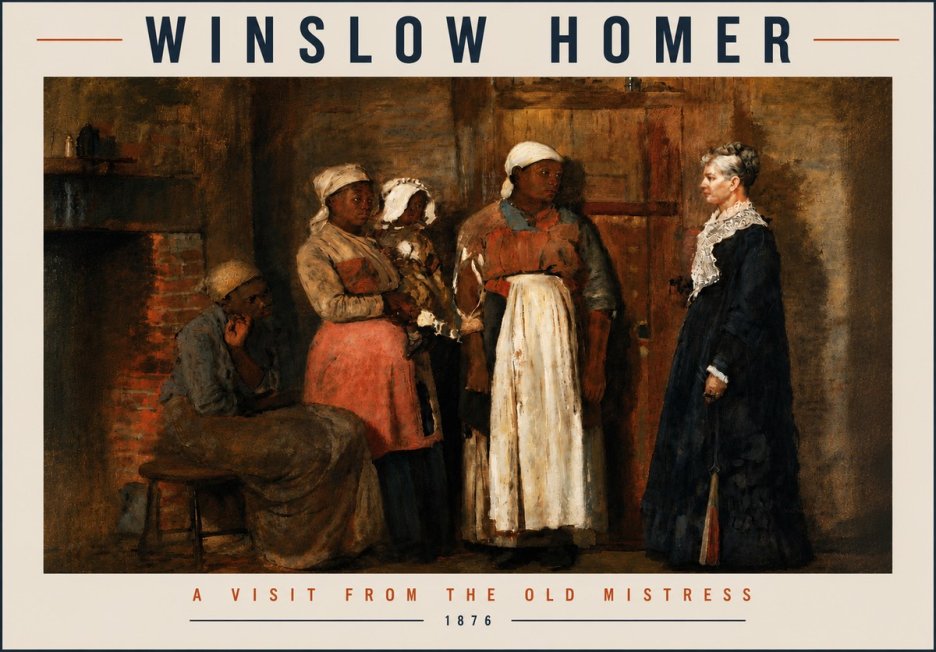 Winslow Homer A Visit from the Old Mistress No6 - Affiche