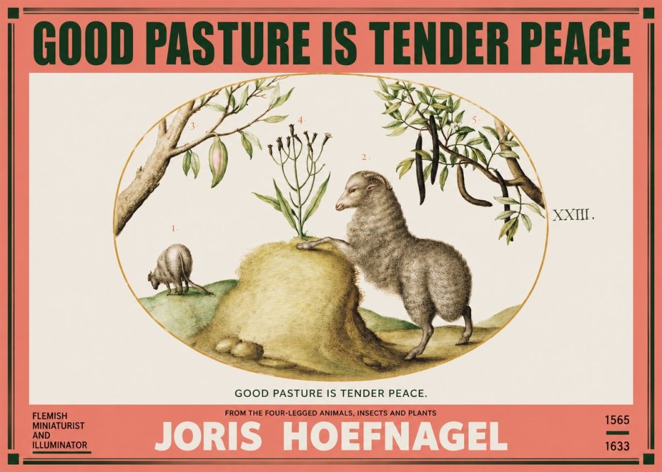 Joris Hoefnagel Good Pasture Is Tender Peace. No2 - Affiche