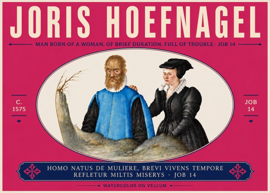 Joris Hoefnagel Homo Natus De Muliere, Brevi Vivens Tempore Refletur Miltis Miserys · Job 14 No6 - Affiche