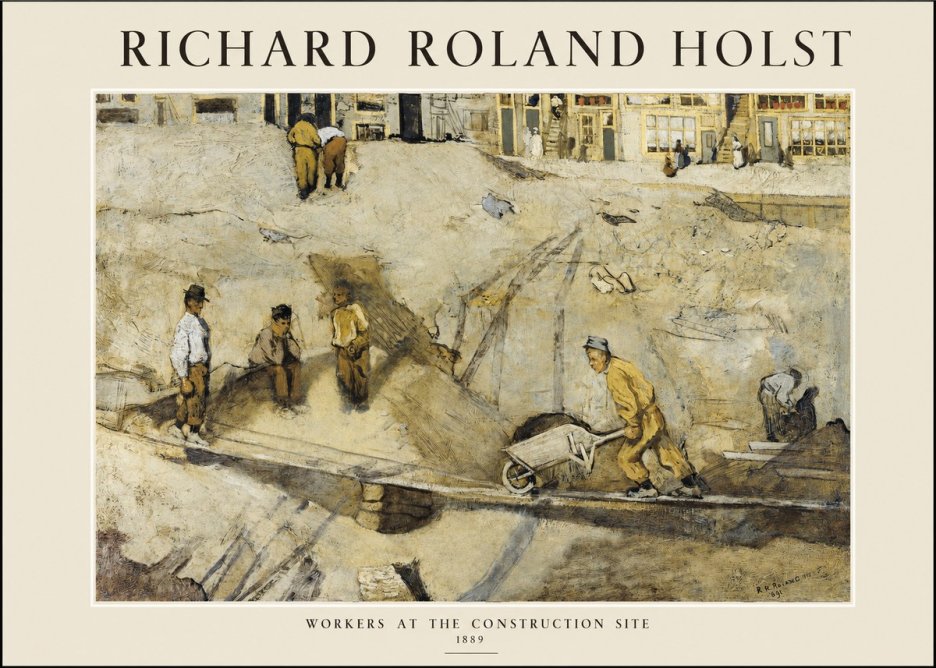 Richard Roland Holst Workers at the Construction Site No1 - Affiche