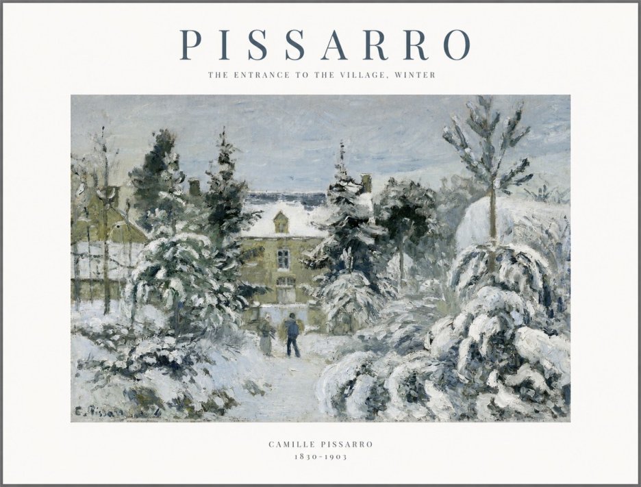 Pissarro The Entrance to the Village, Winter No1 - Affiche