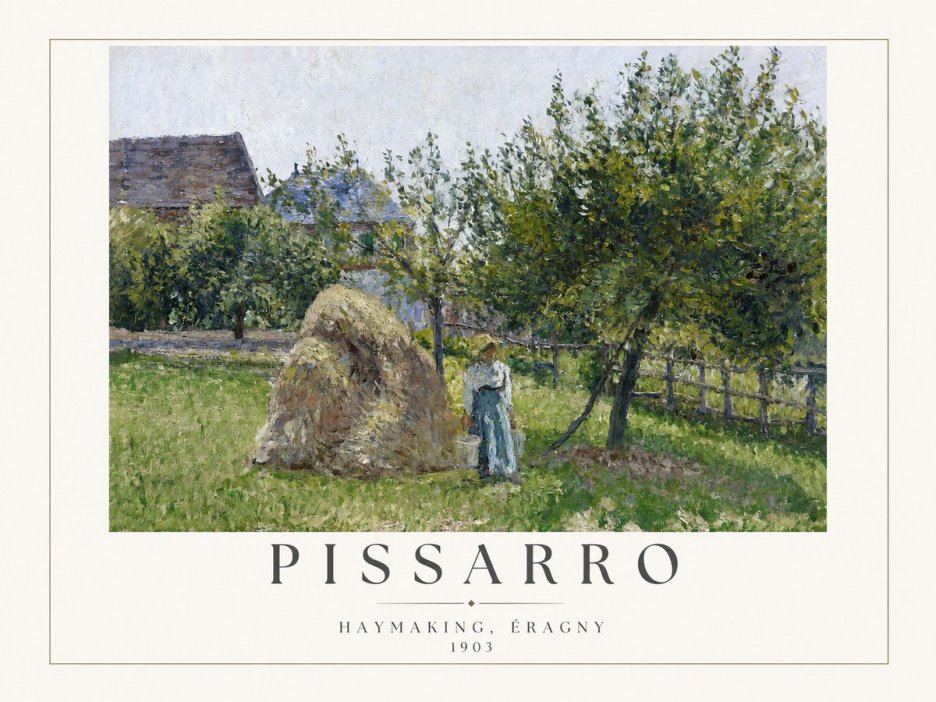 Pissarro Haymaking, Éragny No2 - Affiche