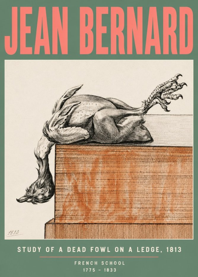 Jean Bernard Study of a Dead Fowl on a Ledge, 1813 No5 - Affiche