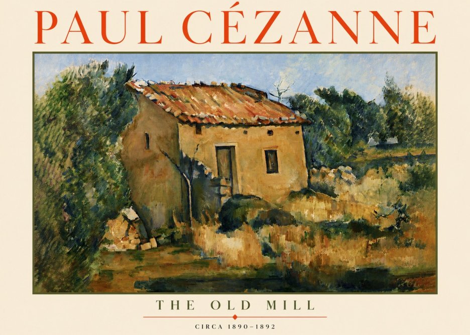 Paul Cézanne The Old Mill No3 - Affiche