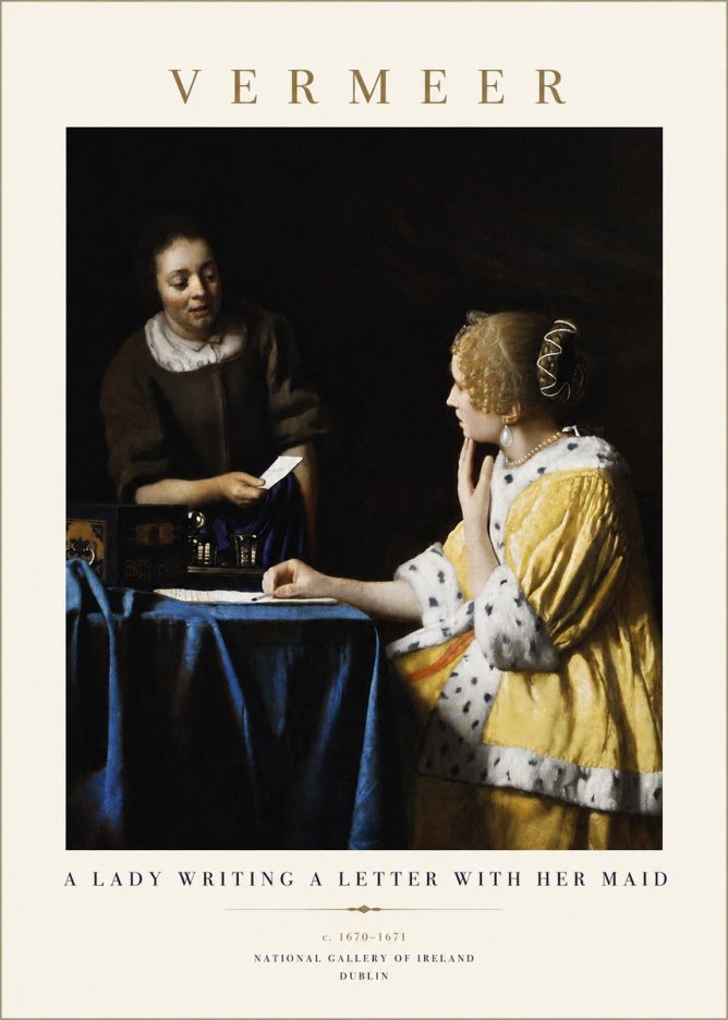 Vermeer A Lady Writing a Letter with Her Maid II No5 - Affiche