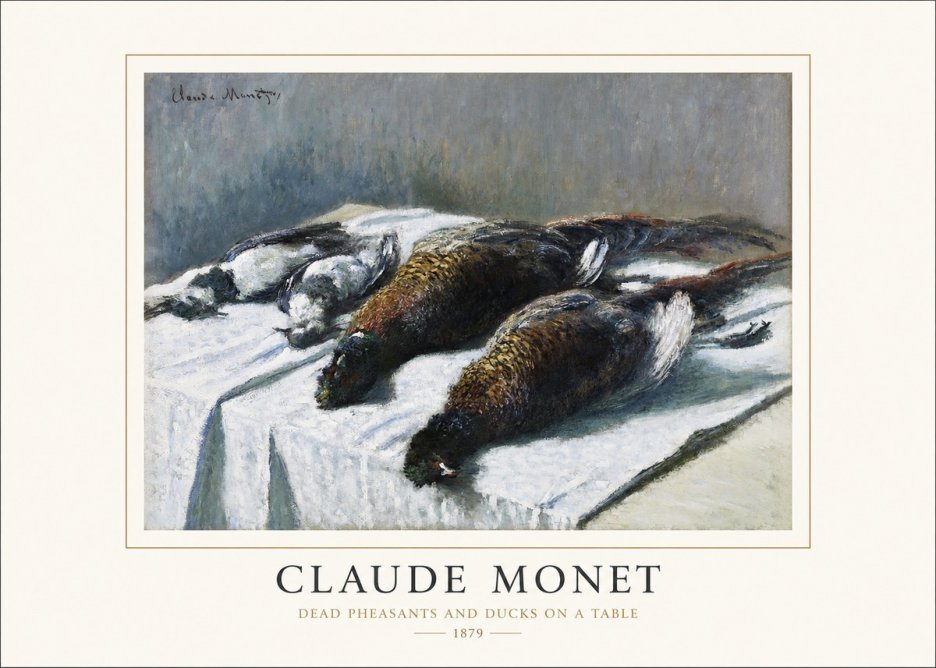 Monet Dead Pheasants and Ducks on a Table No1 - Affiche
