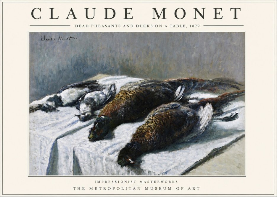 Monet Dead Pheasants and Ducks on a Table No4 - Affiche