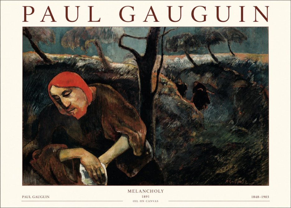 Paul Gauguin Melancholy No1 - Affiche