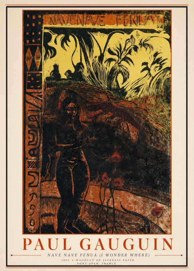 Paul Gauguin Nave Nave Fenua (I Wonder Where) No1 - Affiche