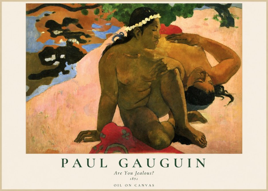 Paul Gauguin Are You Jealous? No1 - Affiche