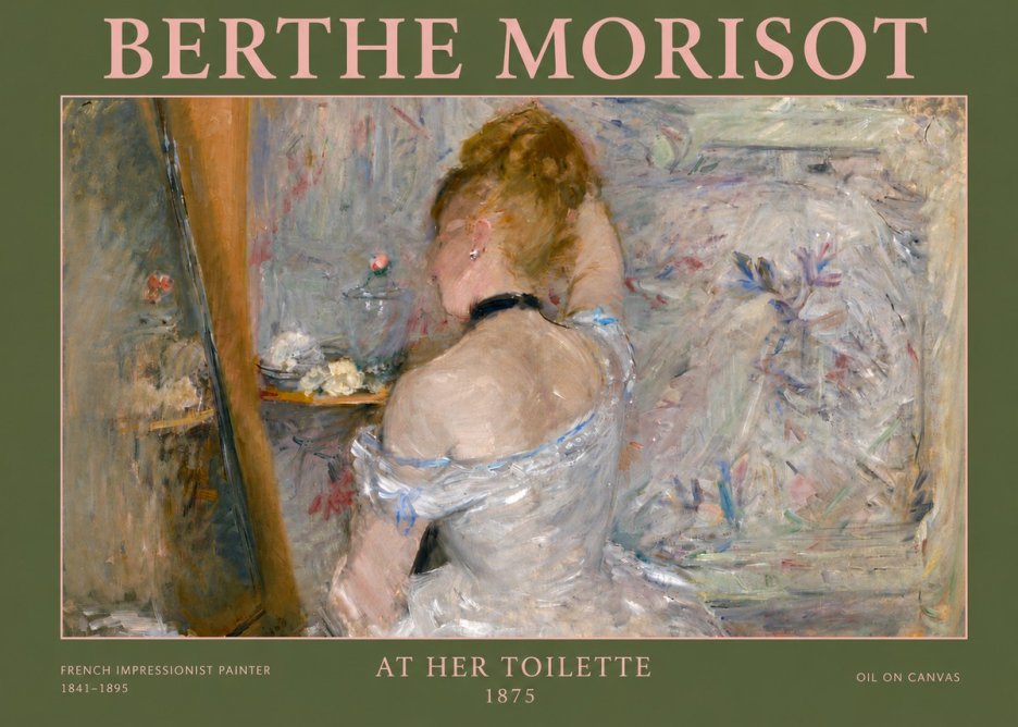 Berthe Morisot At Her Toilette, 1875 No4 - Affiche