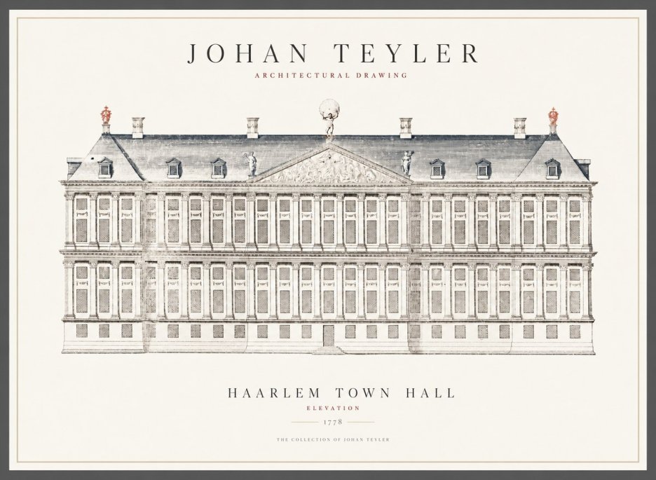 Johan Teyler Haarlem Town Hall - Elevation - 1778 No1 - Affiche