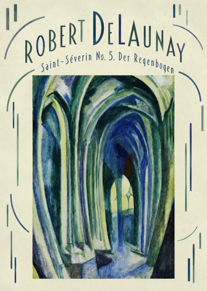 Robert Delaunay Saint-séverin No. 5. Der Regenbogen No4 - Affiche