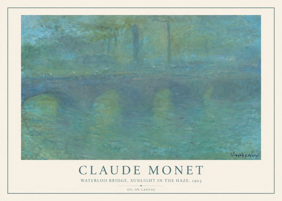 Monet Waterloo Bridge, Sunlight in the Haze, 1903 No2 - Affiche
