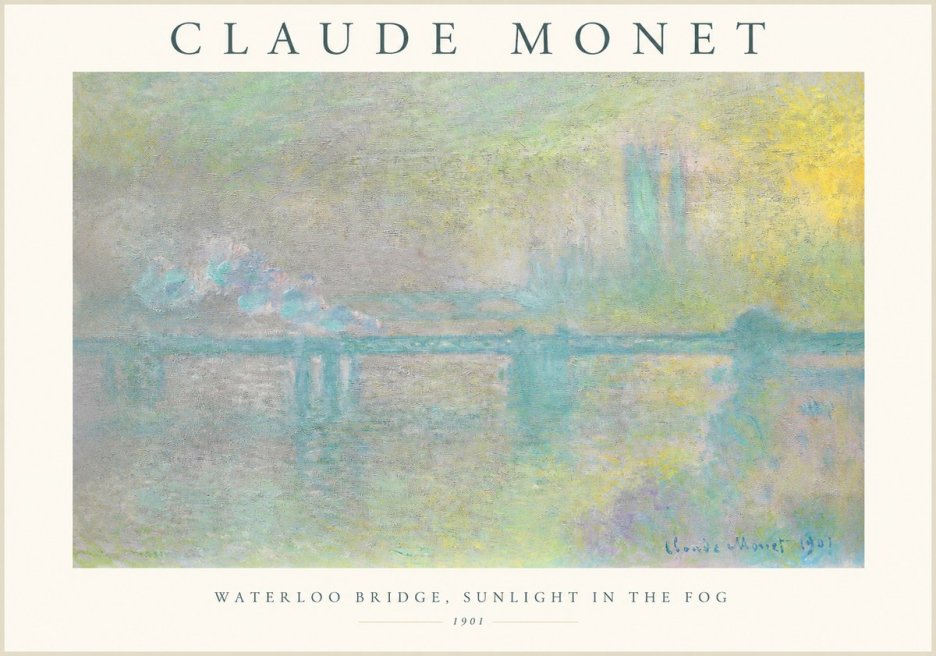 Monet Waterloo Bridge, Sunlight in the Fog II No1 - Affiche