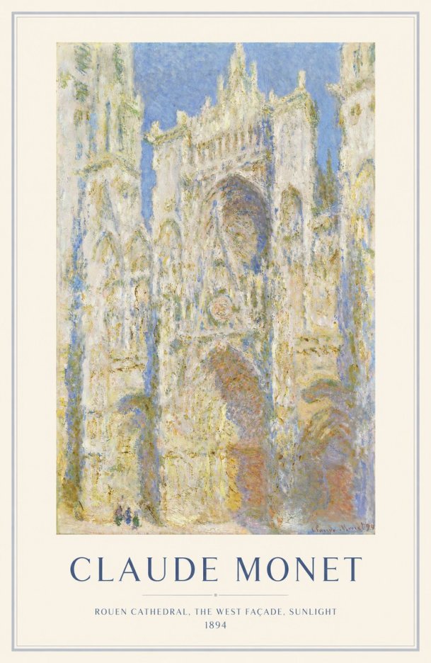 Monet Rouen Cathedral, the West Façade, Sunlight No1 - Affiche