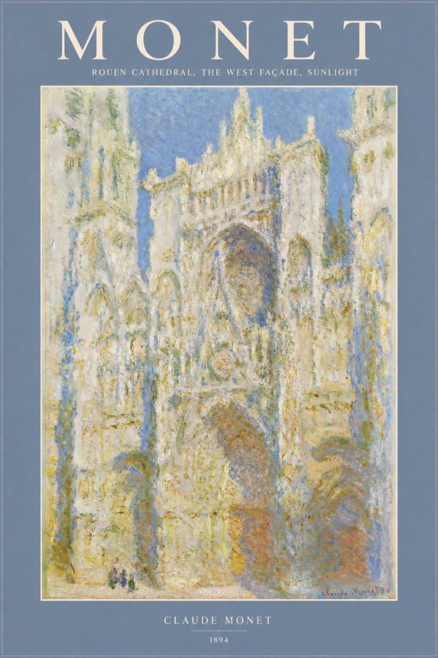 Monet Rouen Cathedral, the West Façade, Sunlight No2 - Affiche