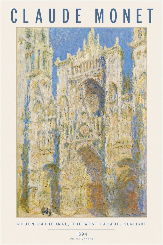 Monet Rouen Cathedral, the West Façade, Sunlight No4 - Affiche