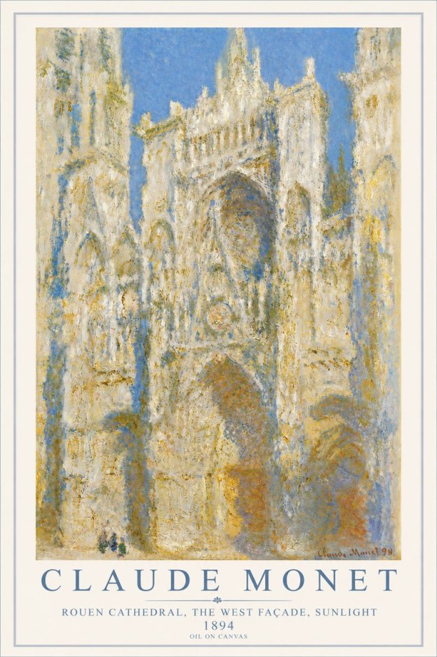 Monet Rouen Cathedral, the West Façade, Sunlight No5 - Affiche