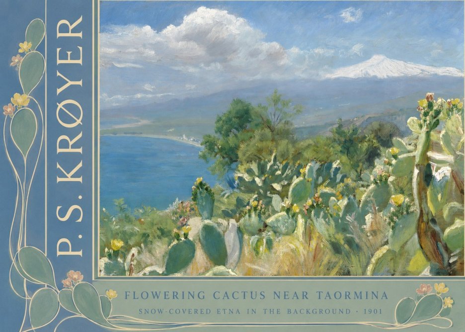 P.S. Krøyer Flowering Cactus Near Taormina Snow-covered Etna in the Background · 1901 No2 - Affiche