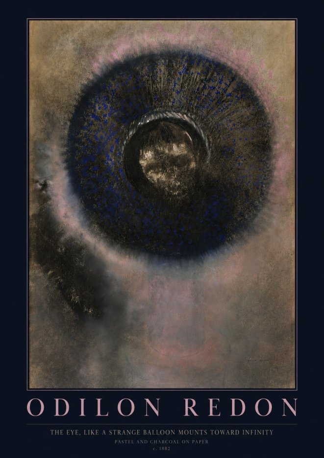 Odilon Redon The Eye, Like a Strange Balloon Mounts Toward Infinity No2 - Affiche