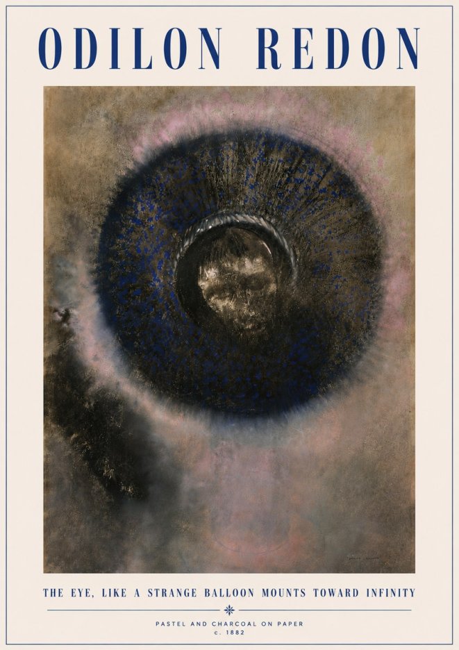 Odilon Redon The Eye, Like a Strange Balloon Mounts Toward Infinity No4 - Affiche