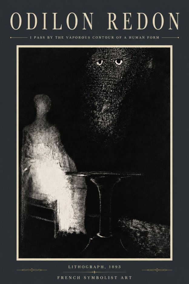 Odilon Redon I Pass by the Vaporous Contour of a Human Form No5 - Affiche