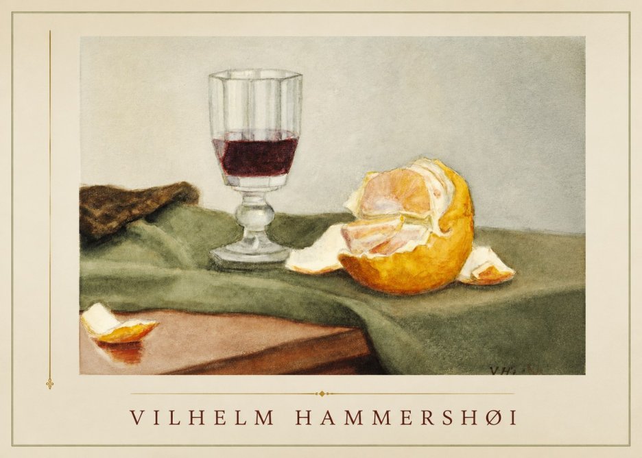 Vilhelm Hammershøi Still Life with Wine Glass and Orange No1 - Affiche